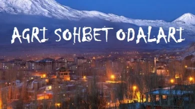 Ağrı Sohbet