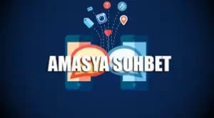 Amasya Sohbet