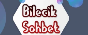 Bilecik sohbet