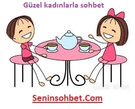 Güzel Kadınlarla Sohbet Etmek